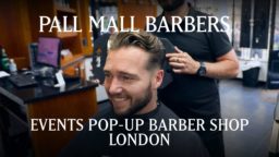 Pall Mall Barbers Pop-Up Barber Shop London