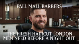 The Fresh Haircut London Men Need Before a Night Out