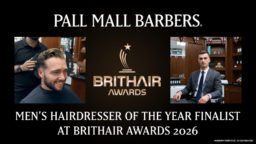 Pall Mall Barbers: Men’s Hairdresser of the Year Finalist at BritHair Awards 2026