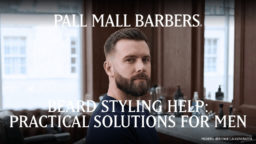 Beard Styling Help: Practical Solutions for Men